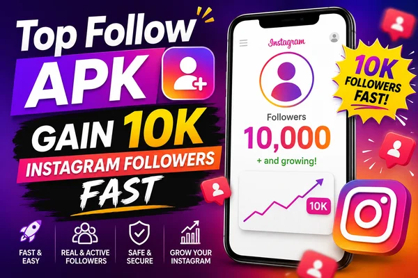 Top Follow APK: Gain 10K Instagram Followers Fast