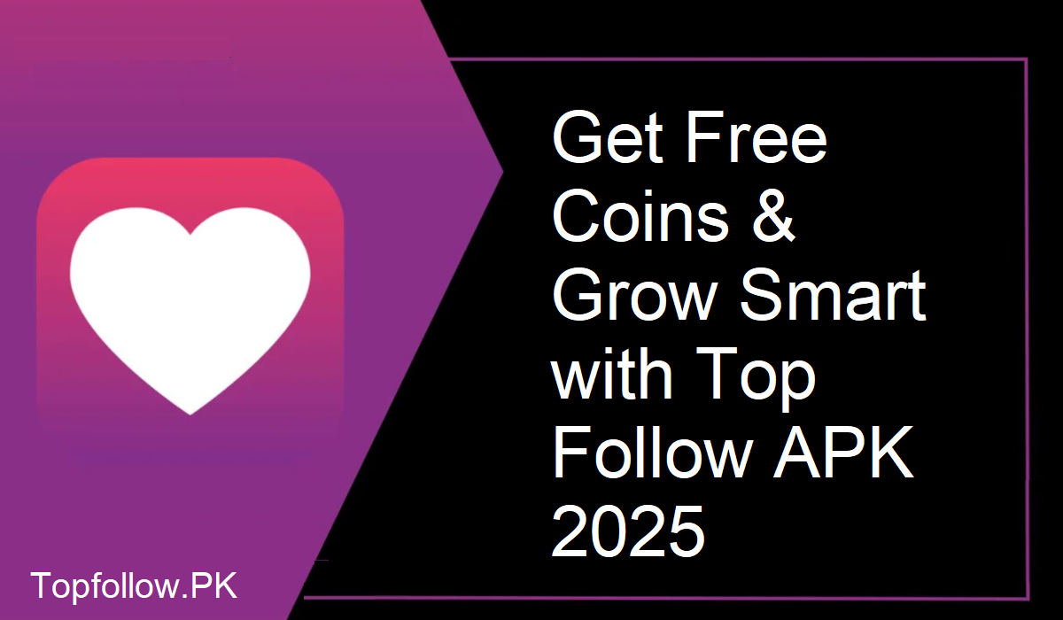 Top Follow APK Unlimited Coins
